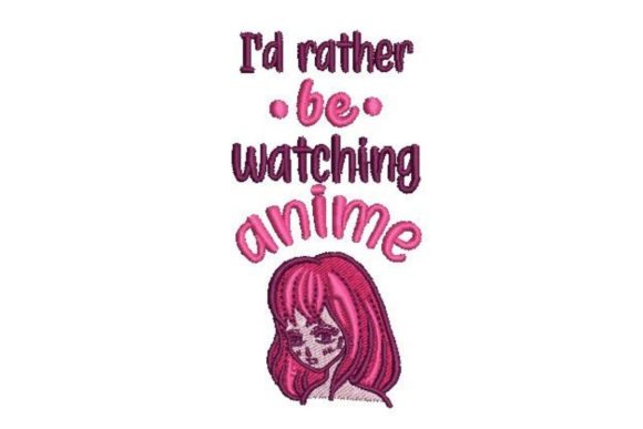 I’d Rather Be Watching Anime